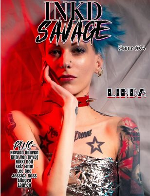 Inkd Savage Magazine Issue #64 - Linda