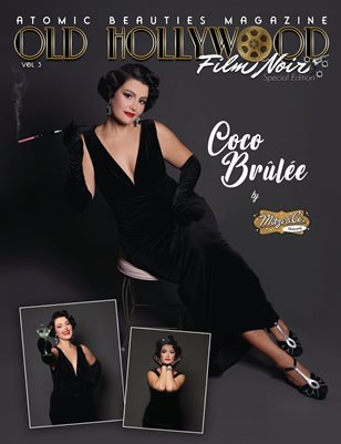 Atomic Beauties Magazine: Old Hollywood/Film Noir Special Edition Vol 3 Coco Brûlée Cover