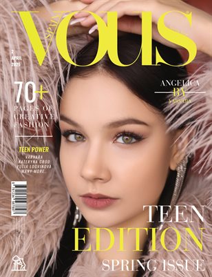 VOUS Magazine | The April Teen Edition | Vol.2 | 2025