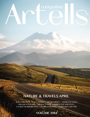ARTELLS MAGAZINE - NATURE & TRAVELS APRIL (Vol 3984)