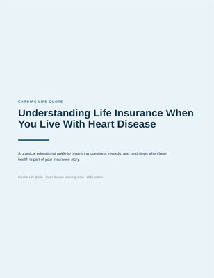 Living Well With Heart Disease: A Life Insurance Guide