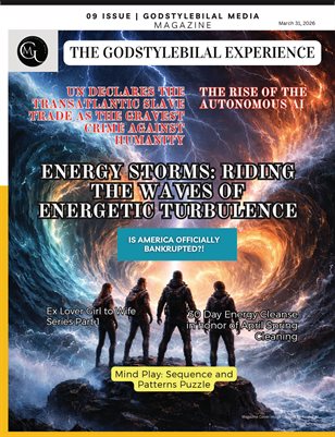09 Issue - GodstyleBilal MEDIA Magazine: Energy Storms