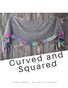 Curved and Squared Shawl