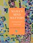 Mama's Mind Matters Journal 