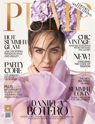 PUMP Magazine | The Fashion Icon Issue | Editor's Choice | July 2023 | Vol.2