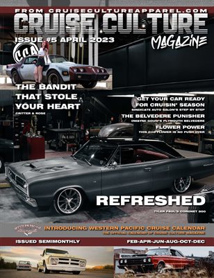 Cruise Culture Magazine - Issue #5 - April 2023 - Refreshed