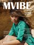 MVIBE Magazine May 2022 issue 10.3 Portrait | Fashion