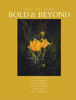 Bold & Beyond Nature (Issue 459 August 2025)