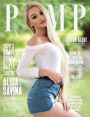 PUMP Magazine | Editor's Choice Elevated Fashion & Beauty | July 2020 | Vol.8