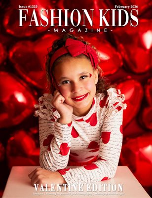 Fashion Kids Magazine | Issue #1334 - Valentine Edition