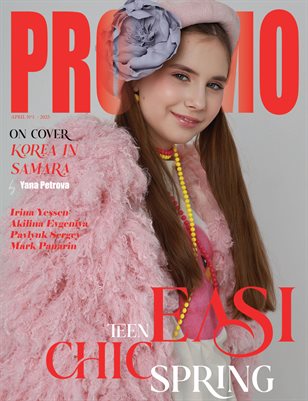 PROMMO Magazine | The April Teen Edition | Vol.1 | 2025