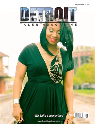Detroit Talent Magazine September 2015 Edition