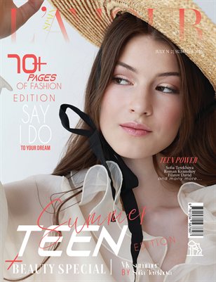 L'AMOUR Magazine | The July Teen Edition | Vol.2 | 2025