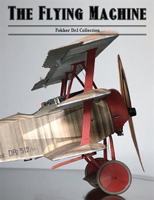 The Flying Machine: Fokker Dr.1 Collection