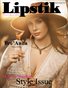 Lipstik Magazine Style Issue 9 Volume 10 22'