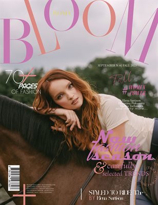 BLOOM Magazine | The September Fashion Edition | Vol.6 | 2025