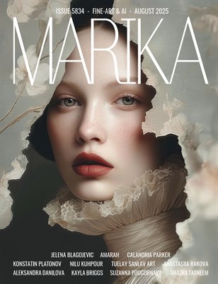 MARIKA MAGAZINE FINE-ART & AI (ISSUE 5834 - AUGUST)