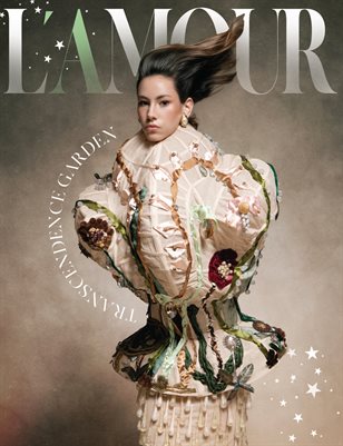L´Amour Magazine_TRANSCENDENCE GARDEN.