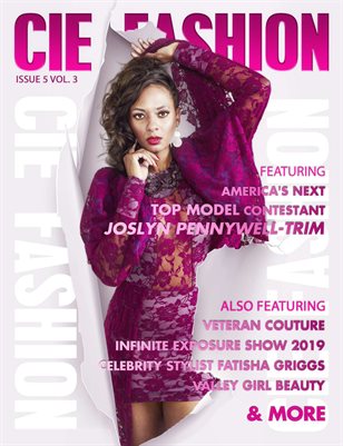 CIE Fashion Magazine Feat: Joslyn Pennywell-Trim 