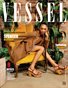 VESSEL Lifestylish Magazine W23 Vol 2