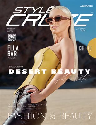JANUARY 2025 | CHAPTER - 86 | STYLÉCRUZE Magazine