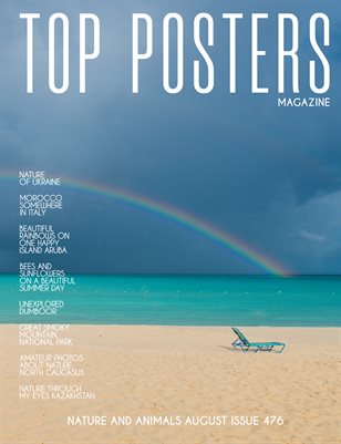 TOP POSTERS MAGAZINE- NATURE AND ANIMALS AUGUST (Vol 476)
