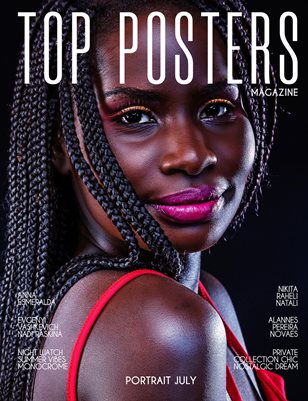 TOP POSTERS MAGAZINE- PORTRAIT JULY 