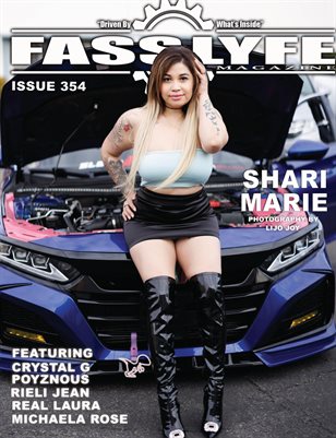 FASS LYFE ISSUE 354 FT. SHARI MARIE