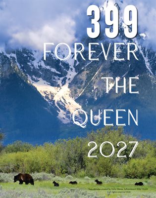 399, Forever the Queen, 2027 calendar