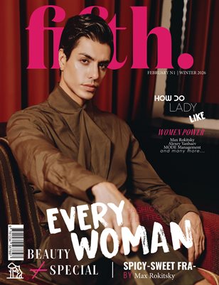 FIFTH Magazine | The February Fashion Edition | Vol.1 | 2025