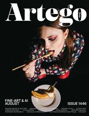 ARTEGO MAGAZINE - FINE-ART & AI AUGUST ISSUE 1446