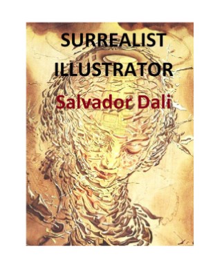 SURREALIST ILLUSTRATOR-Salvador Dali