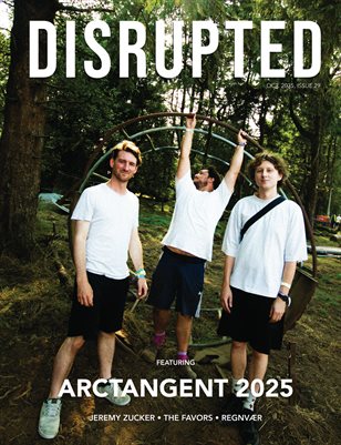 Disrupted Magazine / Oct 2025, Issue 29
