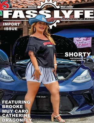 FASS LYFE PRESENTS IMPORT ISSUE VOL 84 FT SHORTY