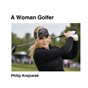 A Woman Golfer