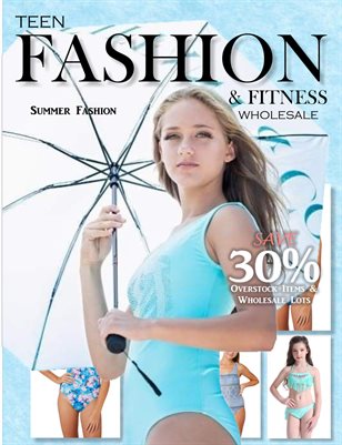 Teen Fashion & Fitness - Summer Fashion Issue