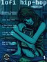 Lofi Hip Hop Magazine #1 (Cheaper Vers.)