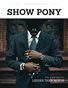 Show Pony Magazine – ISSUE 5