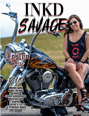 Inkd Savage Magazine Issue #7 - Joslyn Rose