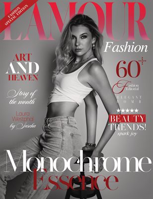 L´Amour Magazine_MONOCHROME ESSENCE.