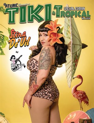 Atomic Beauties Magazine - Tiki & Tropical Special Edition 2026 Vol 1 Stina De'Vil