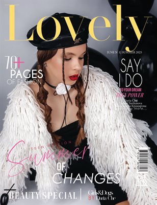 LOVELY Magazine | The June Teen Edition | Vol.1 | 2025