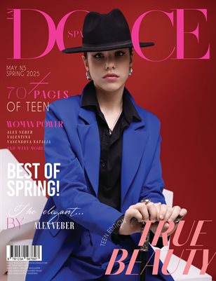 DOLCE Magazine | The May Teen Edition | Vol.5 | 2025