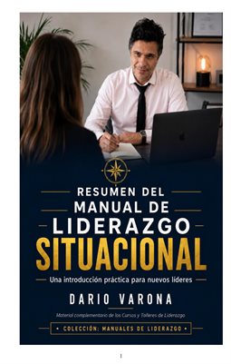 Resumen del Manual de liderazgo situacional