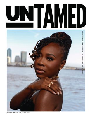 UNTAMED FASHION (Vol. 220 April 2026)