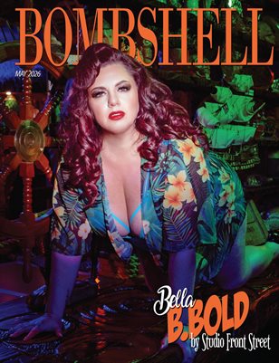 BOMBSHELL Magazine May 2026 - Bella B. Bold Cover