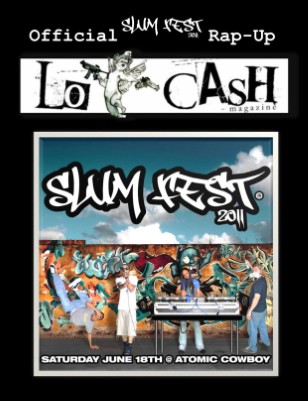 The S.L.U.M. Fest 2011 Official Rap-Up