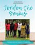 Jordon the Genius " Coming Into My Own"-14 To 16 Years Old