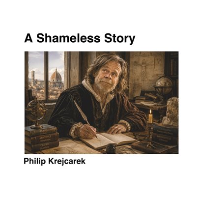 A Shameless Story