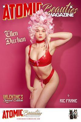 Atomic Beauties Magazine: Valentines Special Edition Vol 2 - Ellen Durkan Cover Poster